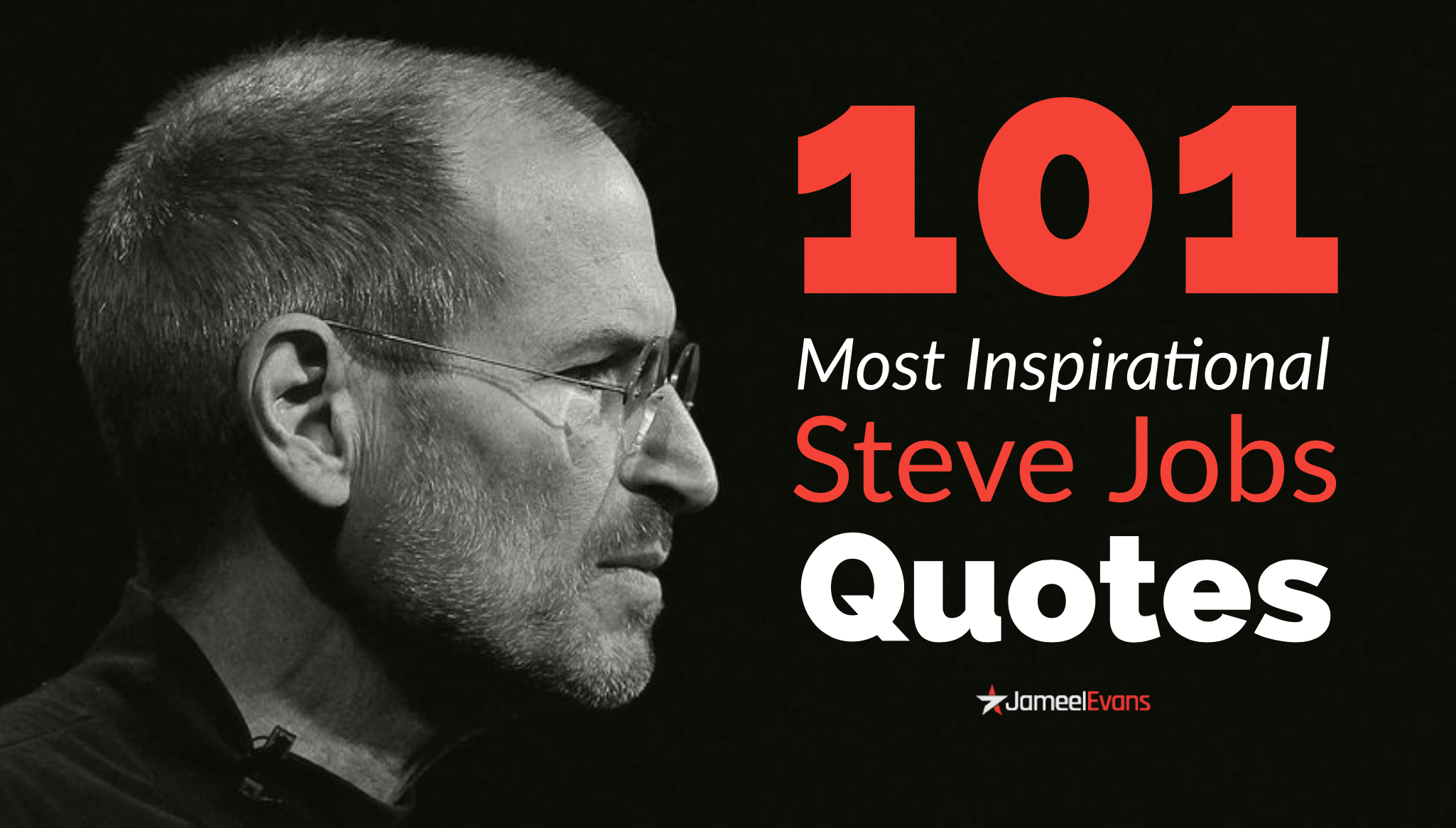 101 Most Inspirational Steve Jobs Quotes